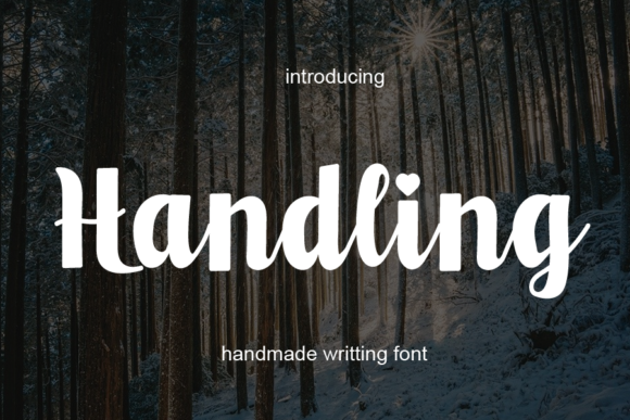 Handling Font: A Practical Guide to Its Elegant, Handwritten Style for Design Projects