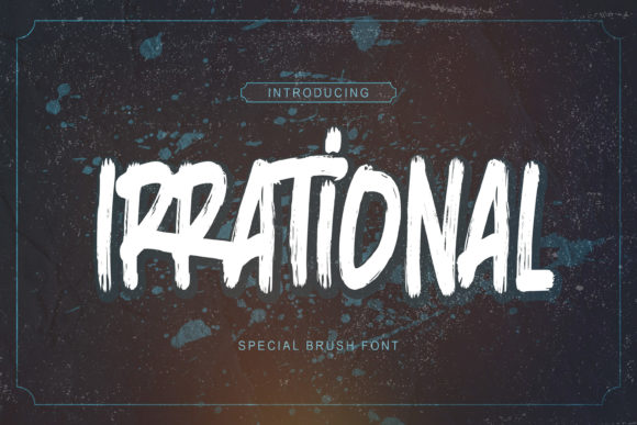 Irrational: The Brushed Display Font Redefining Modern Design Aesthetics